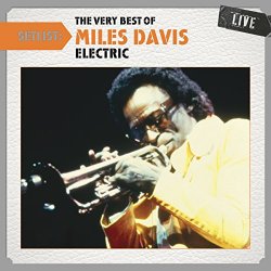 Miles Davis - Setlist: The Very Best Of Miles Davis Live - (Electric)