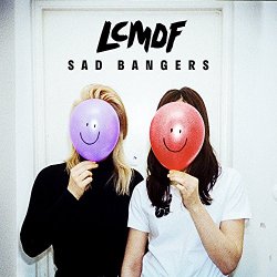 LCMDF - Sad Bangers [Explicit]