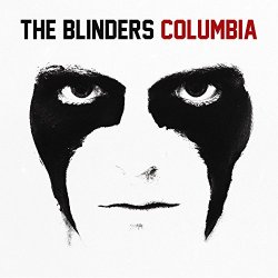 The Blinders - Columbia [Explicit]