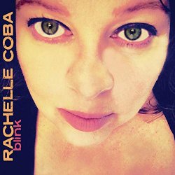 Rachelle Coba - Blink