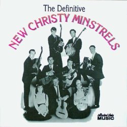 The New Christy Minstrels - Definitive Collection