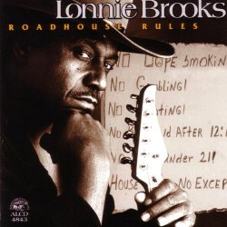 Lonnie Brooks - Roadhouse Rules