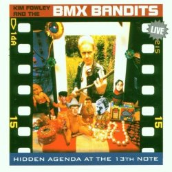 Kim Fowley - Hidden Agenda at the 13th Note by Kim Fowley & the BMX Bandits (1997-04-29)