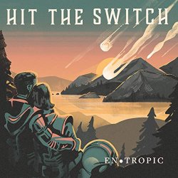 Hit the Switch - Entropic [Explicit]
