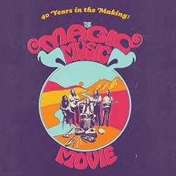   - 40 Years in the Making: The Magic Music Movie (Original Motion Picture Soundtrack)