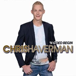 Chris Haverman - 'N Goed Begin