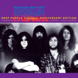 Deep Purple - Fireball - 25th Anniversary Edition