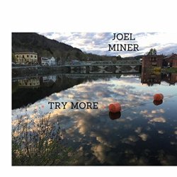 Joel Miner - Try More