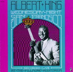 Albert King - Wednesday Night In San Francisco (Live)