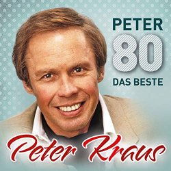 Peter Kraus - Peter 80 - Das Beste