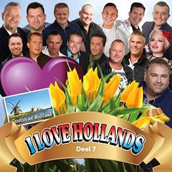I Love Hollands - I Love Hollands Deel 7