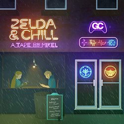 Mikel,GameChops - Zelda & Chill