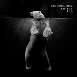 Ewiges Eis - Ewiges Eis - 15 Jahre Eisbrecher