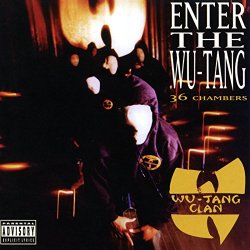 Wu-Tang Clan - Enter The Wu-Tang (36 Chambers) [Expanded Edition] [Explicit]