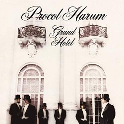 Procol Harum - Grand Hotel: Remastered & Expanded Edition