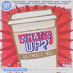 4 Non Blonds - What's Up? Ultimate '90s by 4 Non Blonds