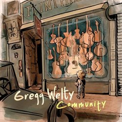 Gregg Welty - Down in the Towns