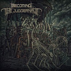 Becoming the Juggernaut [Explicit]