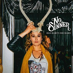 No Sinner - Old Habits Die Hard
