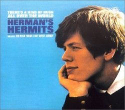 Herman's Hermits - There's A Kind of Hush All Over The World by Herman's Hermits (2006-02-01)