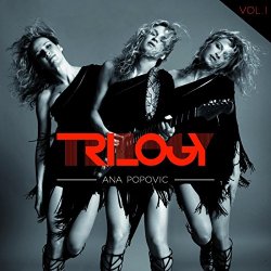 Ana Popovic - Trilogy, Vol. 1