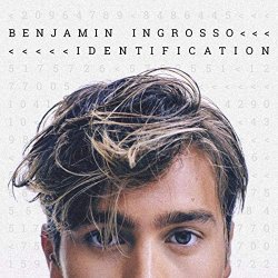 Benjamin Ingrosso - Identification [Explicit]