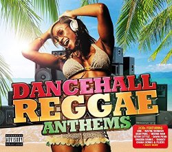 Various Artists - Dancehall Reggae Anthems by Various Artists (2014-09-02)