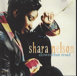 Shara Nelson - Down That Road (Single)