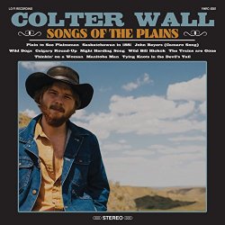 Colter Wall - Plain to See Plainsman