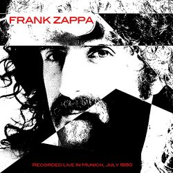Frank Zappa - Cosmic Debris (Live In Munich, July 1980)