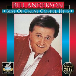Bill Anderson - Best of Great Gospel Hits [Import USA]