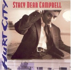 Stacy Dean Campbell - Hurt City