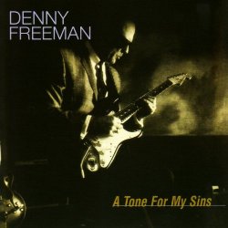 Denny Freeman - Don't Stop Now