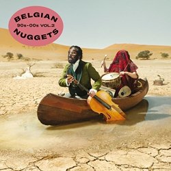Various Artists - Belgian Nuggets 90s-00s Vol. 2