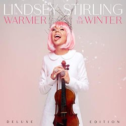 Lindsey Stirling - Warmer In The Winter (Deluxe Edition)