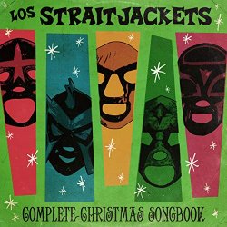 Los Straitjackets - Soul'd Lang Syne