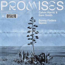 Calvin Harris, Sam Smith - Promises (Sonny Fodera Extended Remix)