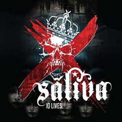 Saliva - 10 Lives [Explicit]