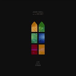 Jason Isbell and the 400 Unit - 24 Frames