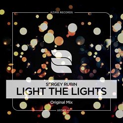 Sergey Rubin - Light The Lights