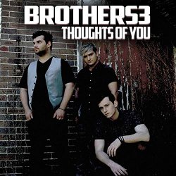 Brothers 3 - Thoughts of You (Karaoke)