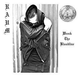 Raum - Wreck The Bloodline