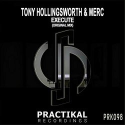 Tony Hollingsworth and Merc - Execute (Original Mix)