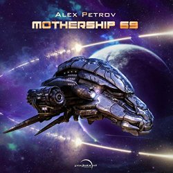 Alex Petrov - Mothership 69