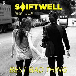 Shiftwell feat - Best Bad Thing (feat. JEX) [Pulsedriver Remix]