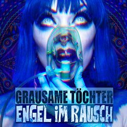 Grausame Toechter - Annika in Ekstase [Explicit]