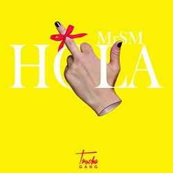 MrSM - Hola [Explicit]