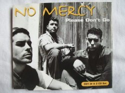 No Mercy - Please Dont Go