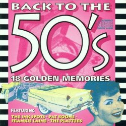 Va-Back To The 50's - Back To The 50's: 18 GOLDEN MEMORIES By Va-Back To The 50's (1995-10-19)