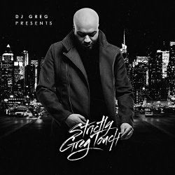 DJ Greg - Strictly Greg Touch [Explicit]